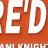 Sani Knight Where D U Go Lyrics
