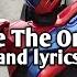 Be The One Opening Song Kamen Rider Build And Lyrics