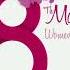 8March 8Marzo 8Mars Happy Women Day For You Buona Festa Delle Donne A Tutti Bonne Fete De Fa Femme