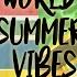 World Summer Vibes RichneggaDj