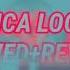 CHICA LOCA SLOWED REVERB WITH DOWNLOAD LINK