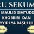 Syair Maulid Abah Guru Sekumpul Khobbiri Dan Ya Sayyidi Ya Rasulullah Menyentuh Hati