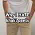 Why Khakis Are Ruining Your Outfits Mensoutfits Mensclothing Khakis Pants