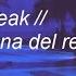 Freak Lana Del Rey Lyrics