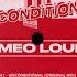 Romeo Louisa Unconditional Original Mix