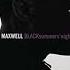 Fistful Of Tears Maxwell
