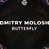 Dmitry Molosh Butterfly Original Mix WARPP