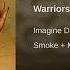 Imagine Dragons Warriors