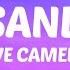 Dove Cameron Sand Lyrics