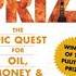 The Prize The Epic Quest For Oil Money And Power By Daniel Yergin