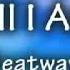 Heatwave All I Am