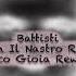 Battisti Con Il Nastro Rosa Marco Gioia Rework