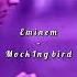 Eminem Mockingbird Speed Up Reverb With Lyrics Word By Word