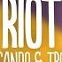 Arcando Riot Lyrics Feat Trove