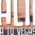 Virginia To Vegas NOTD Malibu Lyrics