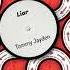 Liar Tommy Jayden