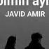 Javid Amir Qəlbimin Aynası Lyrics