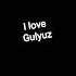 I Love Gulyuz