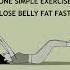 One Simple Exercise To Lose Belly Fat Fast