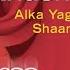Chaahat Ki Khushboo Best Audio Song Ishq Hai Tumse Bipasha Basu Alka Yagnik Shaan