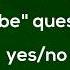 VERY VERY BEGINNER LESSON 4 To Be Yes No Simple Present Questions