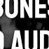 BONES Oxygen 8D Audio