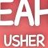 Usher Yeah Lyrics Ft Lil Jon Ludacris