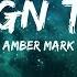 Amber Mark Foreign Things Lyrics 1 Hour Lyrics