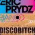 Eric Prydz Freejak Discobitch Pjanoo X C Est Beau La Bourgeoisie EXEAT MASHUP