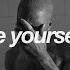 中文翻譯 Frank Ocean Be Yourself