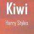 Harry Styles Kiwi Lyric Video
