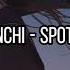 Tavenchi Spotlight Sub Español Lyrics