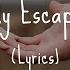 Ravenscode My Escape Lyrics