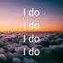 Astrid S X Brett Young I Do Lyrics