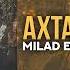 Milad Entezar Axtar Mani OFFICIAL TRACK میلاد انتظار آختار منی