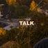 Talk