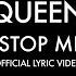 Queen Don T Stop Me Now Official Lyric Video