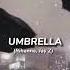 Rihanna Jay Z Umbrella Speed Up Song