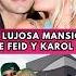 La Lujosa Mansión De Karol G Y Feid