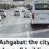 In Ashgabat Turkmenistan All Is White Travel Centralasia Countries