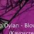 Bob Dylan Blowing In The Wind Kayoscreed Remix
