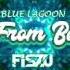 Blue Lagoon Call From Babylon Fiszu Remix 2025