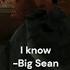 Big Sean I Know Sped Up