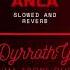 Diyar Pala Anla Slowed Reverb
