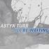 Astyn Turr I Ll Be Waiting Royalty Free Music