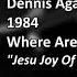 Dennis Agajanian Jesu Joy Of Man S Desiring