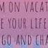Dirty Hands Vacation Lyrics