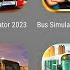 Bus Games Bus Simulator Ultimate Bus Simulator Indonesia Bus Simulator 2023 Coach Bus Simulator