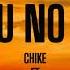 Chike If You No Love Lyrics Ft Mayorkun