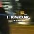 Kanii I Know Sped Up